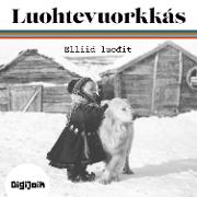 Bilde Luohtevuorkkás – Digital releases from the yoik archives 816830