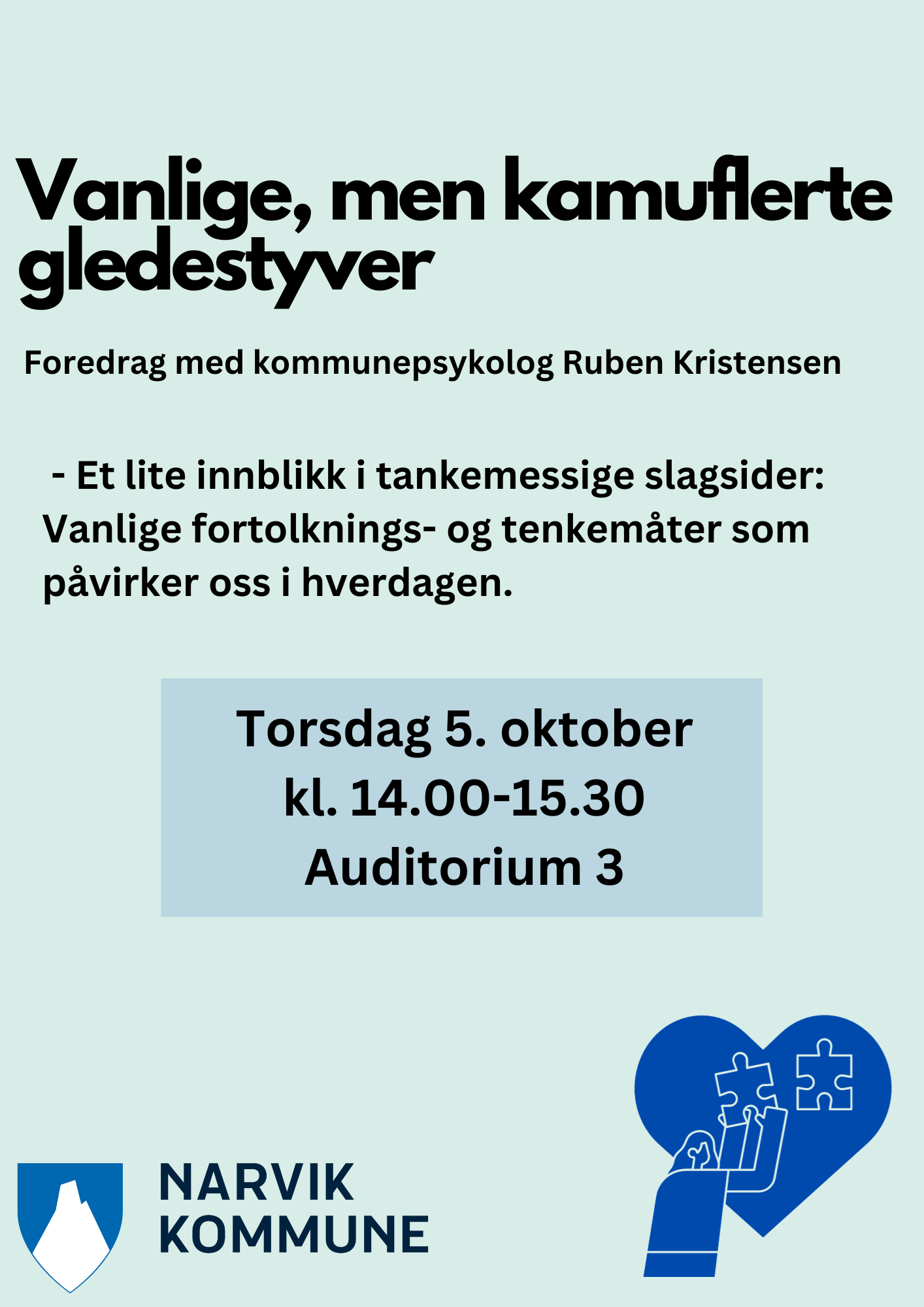 Illustrasjons-/bannerbilde for Foredrag med kommunepsykolog Ruben Kristensen : "Vanlige, men kamuflerte gledestyver" 
