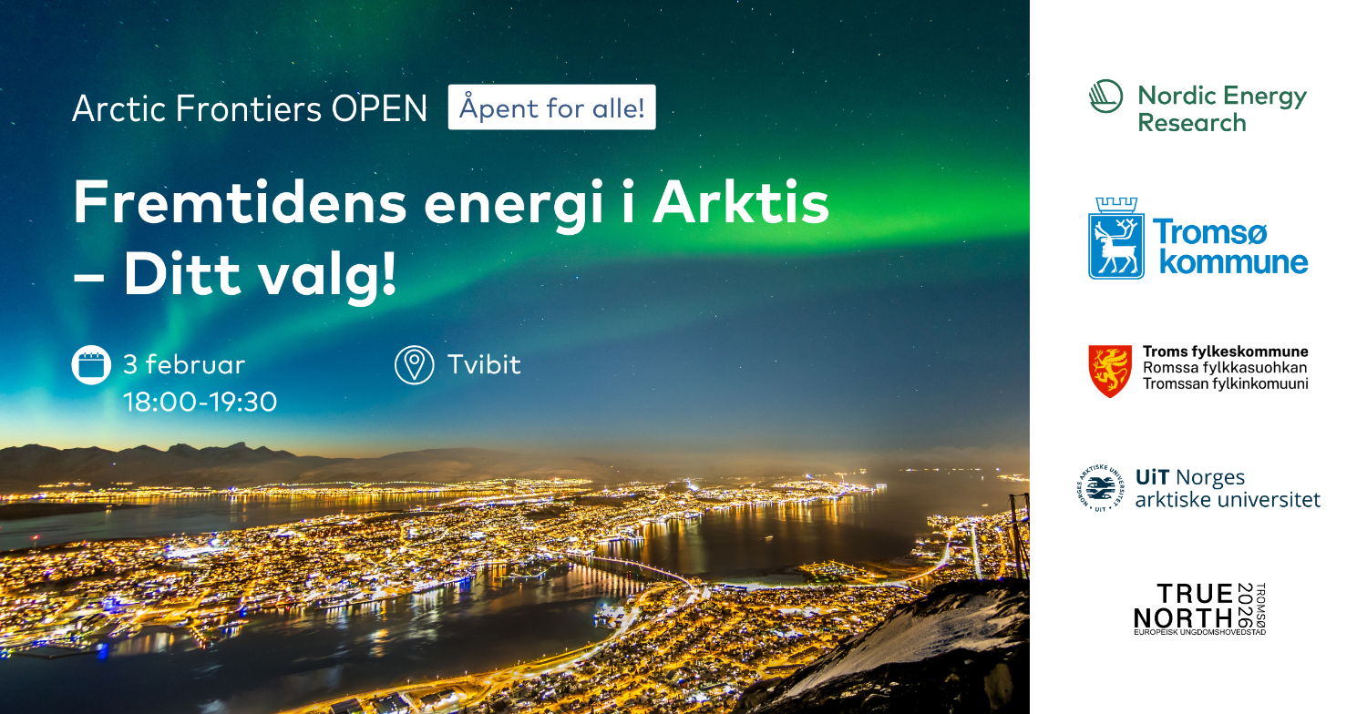 Illustrasjons-/bannerbilde for Arctic Frontiers Open - Fremtidens energi i Arktis: Ditt valg